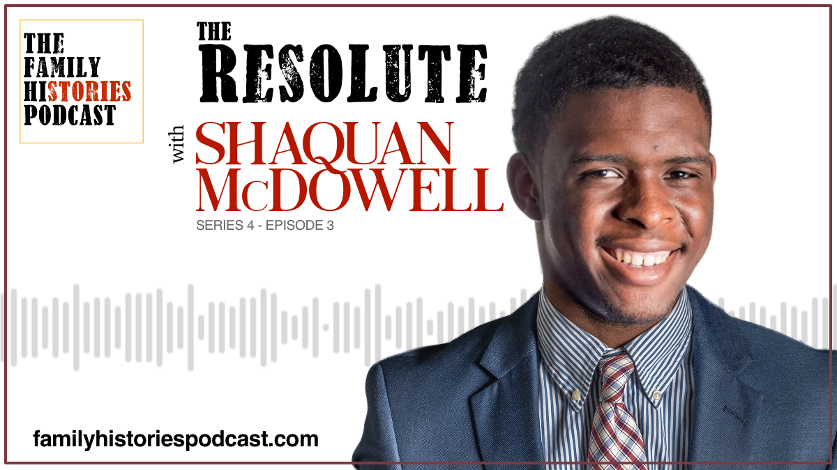 S04EP03: ‘The Resolute’ with Shaquan McDowell