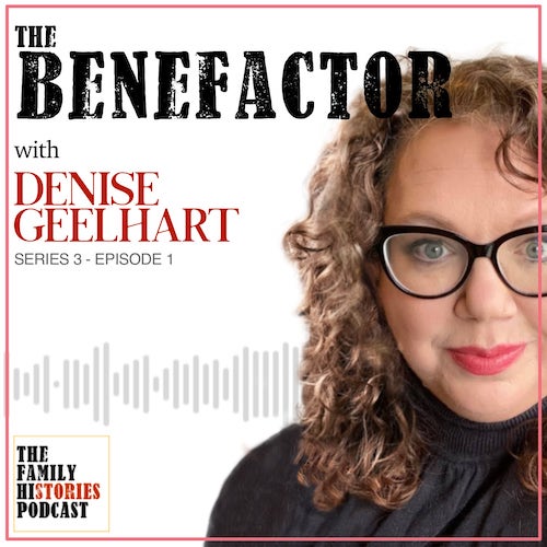 S03EP01: ‘The Benefactor’ with Denise Geelhart