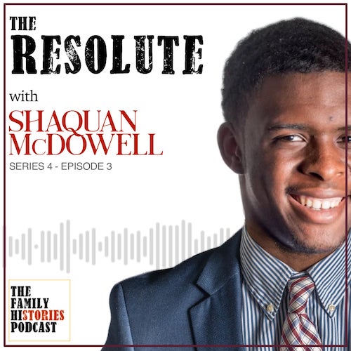 S04EP03: ‘The Resolute’ with Shaquan McDowell