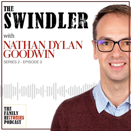 S02EP03: ‘The Swindler’ with Nathan Dylan Goodwin