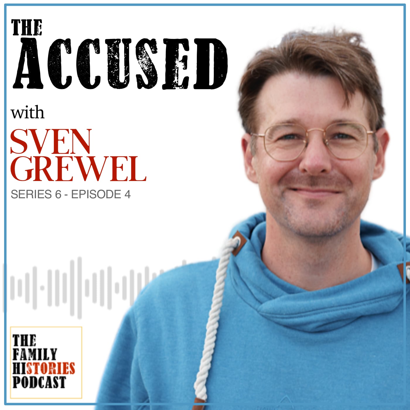 S06EP04 – ‘The Accused’ with Sven Grewel