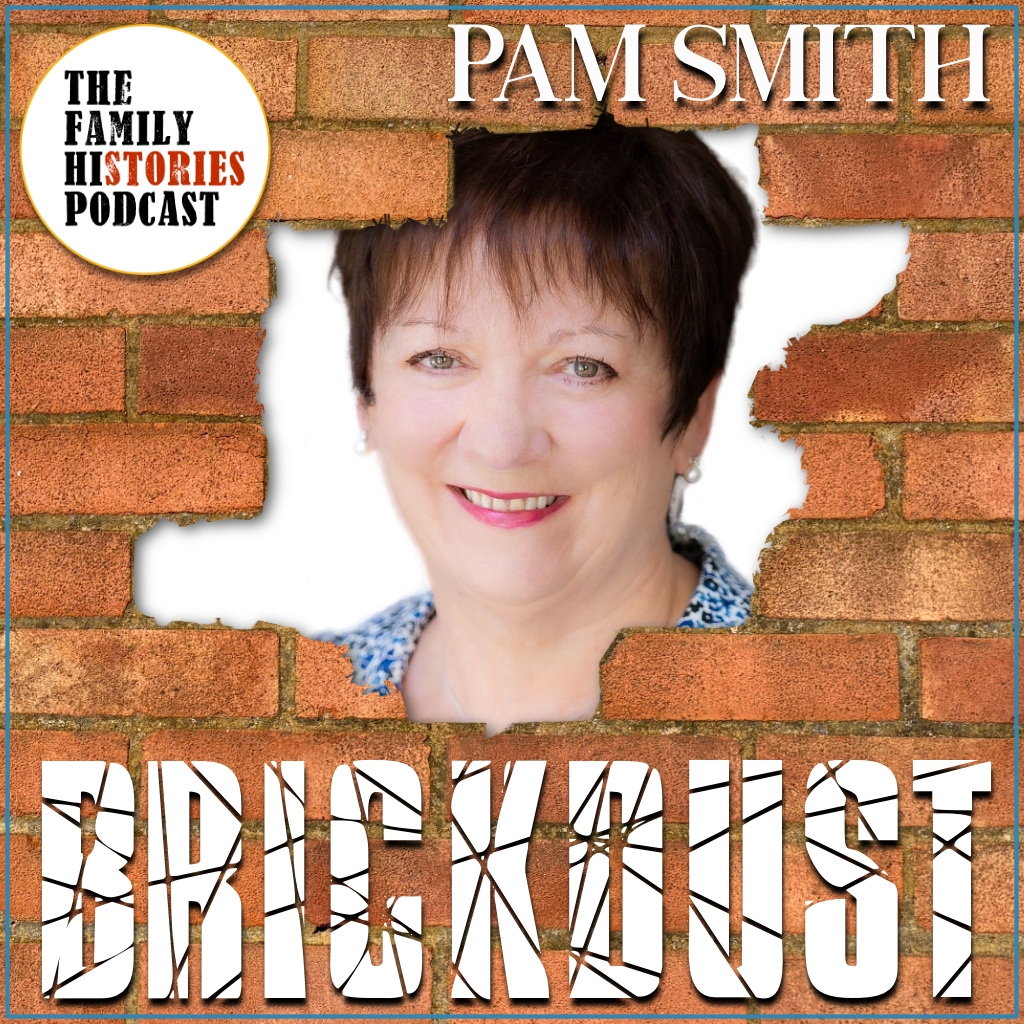 S01EP09 – BRICKDUST with Pam Smith